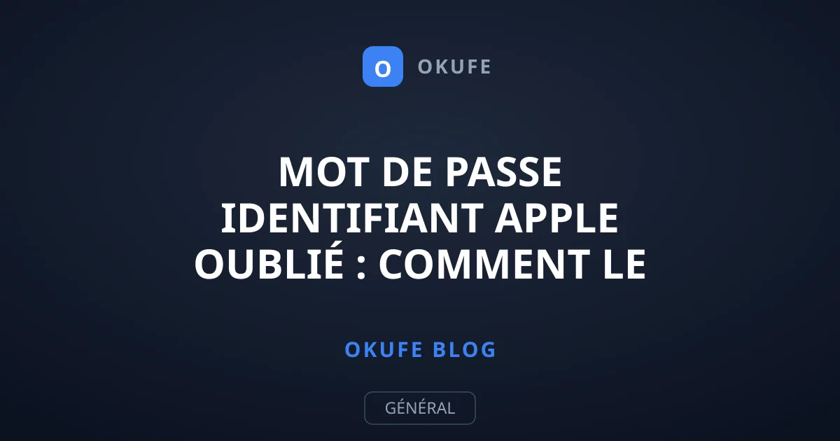 Mot de passe Identifiant Apple oublié : comment le réinitialiser ?